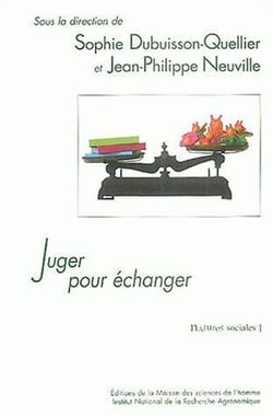 Juger pour échanger - la construction sociale de l'accord sur la qualité dans une économie des jugements