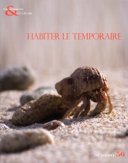 REVUE TECHNIQUES ET CULTURES n.56 : abriter le temporaire - habitats de fortune, mobiles et éphémères