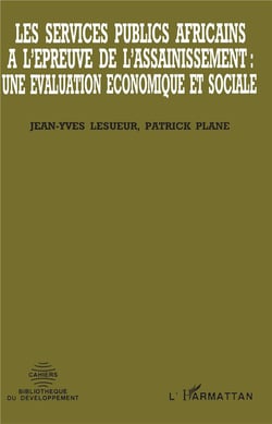 Les services puplics africains à l'épreuve de l'assainissement - une évaluation économique et sociale