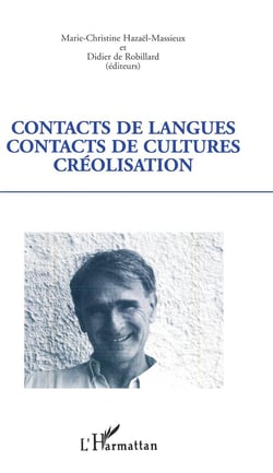 Contacts de langues, contacts de cultures, créolisation