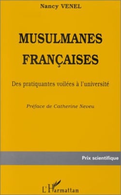 Musulmanes françaises - des pratiquantes voilées à l'université