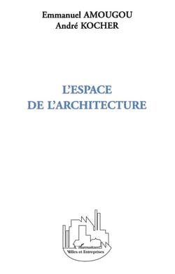 L'espace de l'architecture