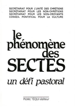 Phenomene des Sectes un Defi Pastoral