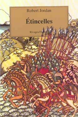 La roue du temps Tome 9 : étincelles