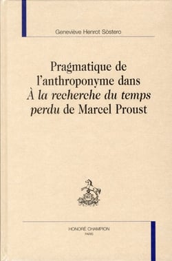 Pragmatique de l'anthroponymie dans A la recherche du temps perdu de Marcel Proust
