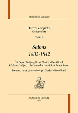 Oeuvres complètes - critiques d'art Tome 1 - salons 1833-1842