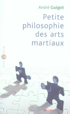 Petite philosophie des arts martiaux