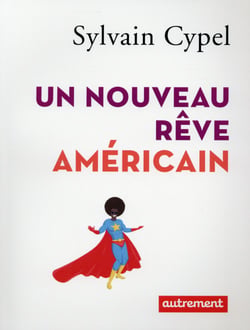 Un nouveau rêve américain