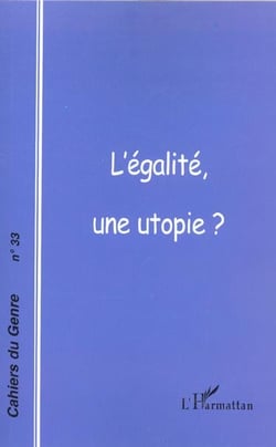 L'égalité une utopie