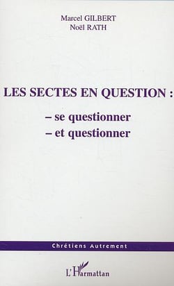 Les sectes en question - se questionner et questionner