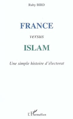 France versus islam - une simple histoire d'electorat