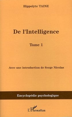 De l'intelligence : Tome 1