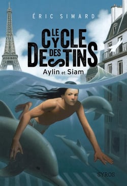 Le cycle des destins Tome 1 - Aylin et Siam