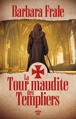 La tour maudite des templiers