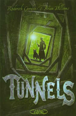 Tunnels Tome 1