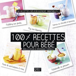 100% recettes pour bébé