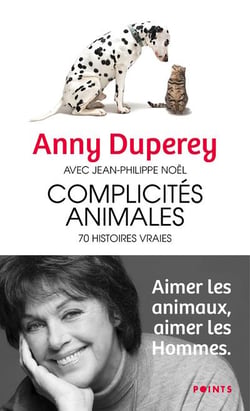 Complicités animales : 70 histoires vraies
