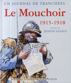 Le mouchoir 1915-1918 - un journal de tranchées