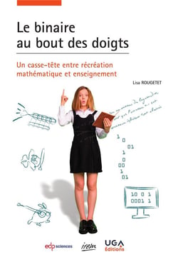 Le binaire au bout des doigts : un casse-tête entre récréation mathématique et enseignement