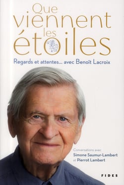 Que viennent les étoiles - regards et attentes... avec Benoît Lacroix