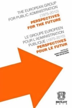 Le groupe européen pour l'administration publique (1975-2010) - perspectives pour le futur