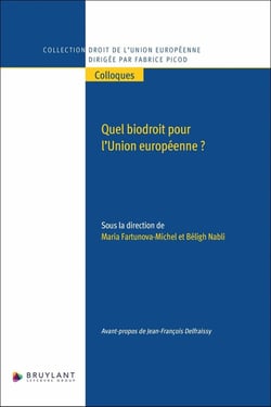 Quel biodroit pour l'Union européenne ?