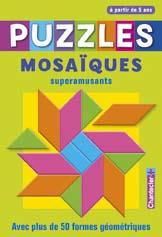 PUZZLES MOSAIQUES SUPERAMUSANTS DES 5 ANS