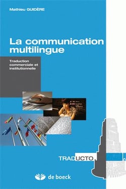 La communication multilingue - traduction commerciale et institutionnelle