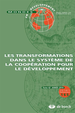 Mondes en développement n.165 : les transformations dans le système de la coopération pour le développement
