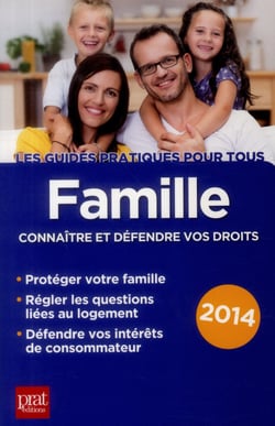 Famille - connaître et défendre vos droits 2014