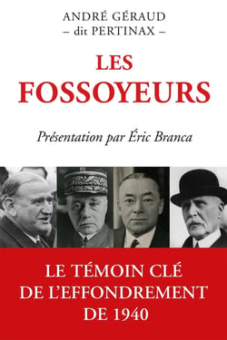 Les Fossoyeurs : Le témoin clé de l'effondrement de 1940