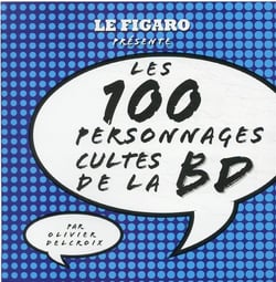 Les 100 personnages cultes de la BD