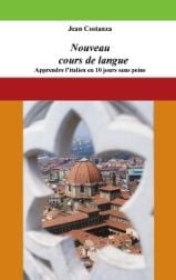 Nouveau cours de langue - apprendre l'italien en 10 jours sans peine