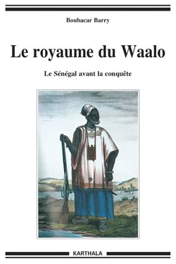 Royaume du Waalo : le Sénégal avant la conquête