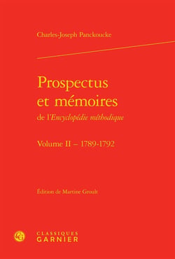 Prospectus et mémoires de l'Encyclopédie méthodique t.2 - 1789-1792