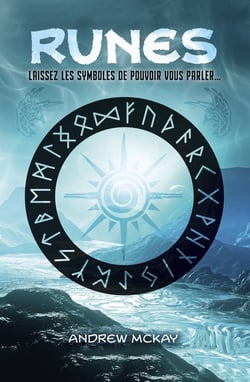 Runes : Laissez les symboles de pouvoir vous parler...