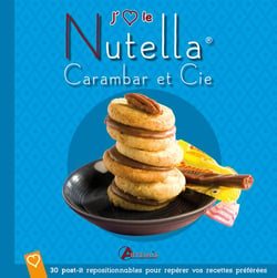 J'aime le nutella carambar & cie