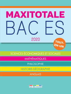 Maxitotale : bac ES - terminale - tout-en-un (édition 2020)