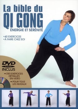 Bible Du Qi Gong (La) - Bien débuter Avec 40 Exercices   Dvd