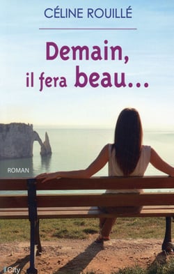 Demain, il fera beau...