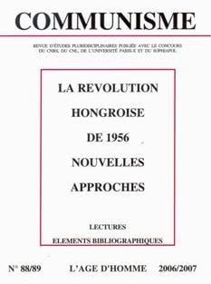 La révolution hongroise de 1956, nouvelles approches - lectures, éléments bibliographiques (2006/2007)