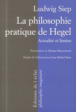 La philosophie pratique de Hegel - actualité et limites