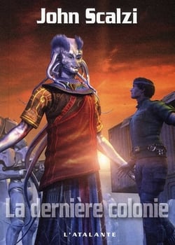 Le Vieil Homme et la guerre Tome 3 : La Dernière Colonie