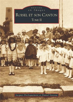 Roisel et son canton Tome 2