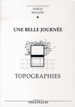 Une belle journée - topographies