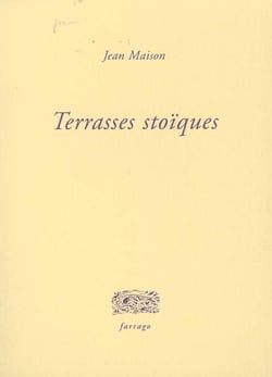 Terrasses stoïques