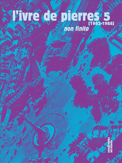 L'ivre de pierre t.5 - (1982-1988) non finito