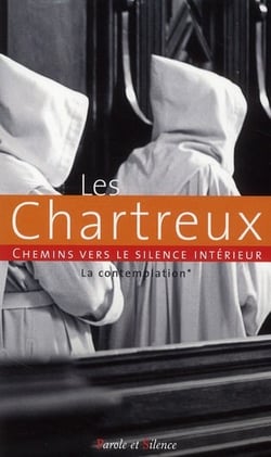 Les Chartreux - chemins vers le silence intérieur