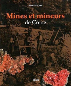 Mines et mineurs de Corse