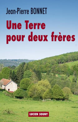 Une terre pour deux frères